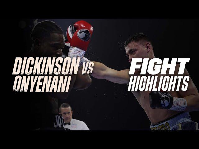 FIGHT HIGHLIGHTS: Mark Dickinson vs. Gideon Onyenani