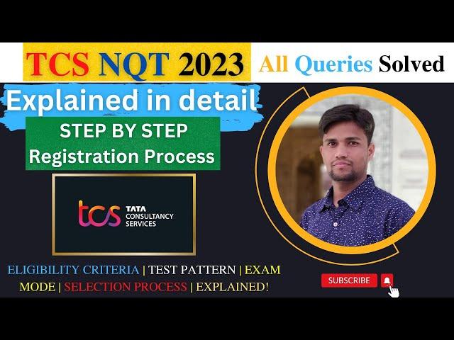 TCS NQT 2023  Registration Process | Eligiblity Criteria | Exam Pattern | Selection Process Details