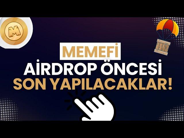 MEMEFİ AİRDROP ÖNCESİ BUNLARI YAP! (6 KASIM SON)