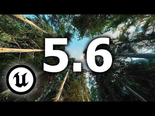 Everything New In Unreal Engine 5.6