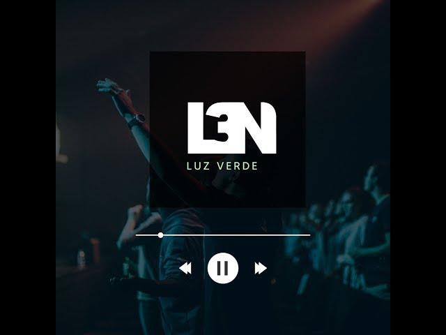 LUZ VERDE - L3N