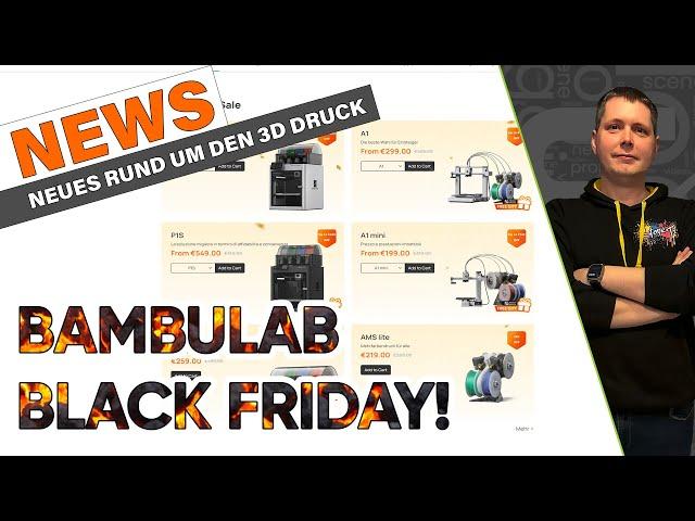 BambuLab startet Black Friday, neue Produkte, neuer Slicer in Beta, Revopoint MetroX, Creality K2