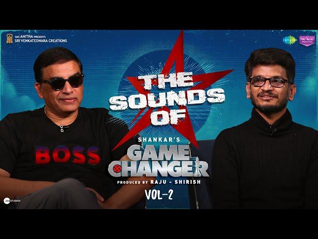 The Sounds Of #GameChanger | Dil Raju X Anantha Sriram | Shankar | Ram Charan | Thaman