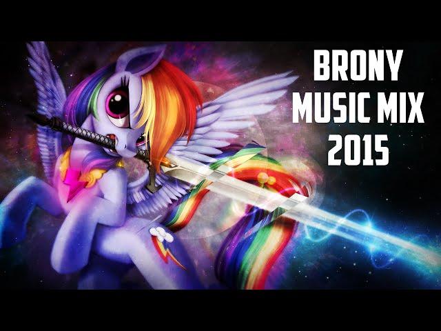 【BRONY MUSIC MEGAMIX 2015】