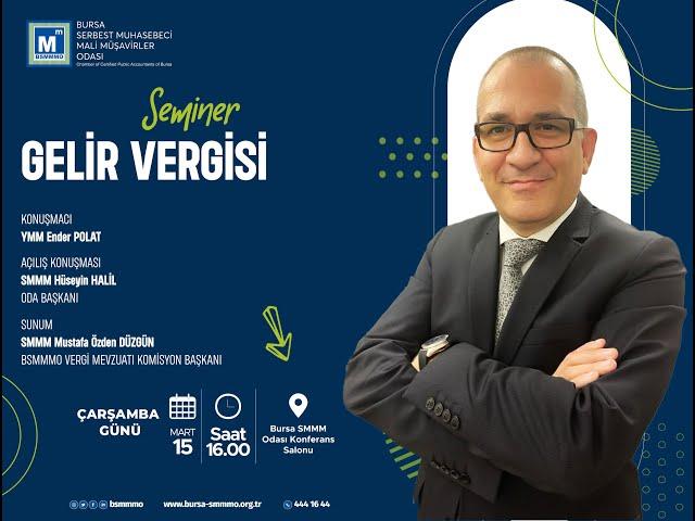 Seminer: Gelir Vergisi - YMM Ender POLAT