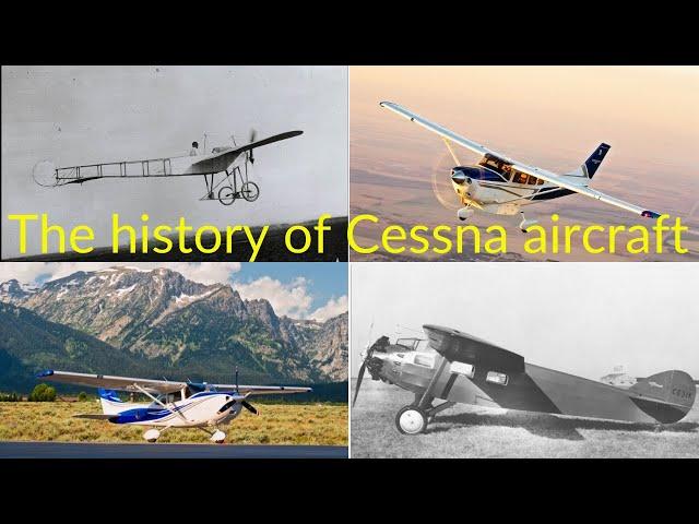 The Complete history of Cessna aircraft