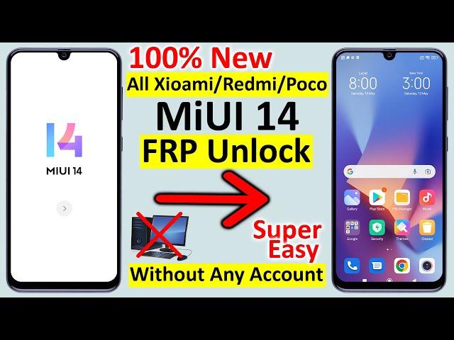 All Xiaomi Redmi MIUI 14 FRP Bypass/Unlock Without Pc | Miui 14 Google Account Remove