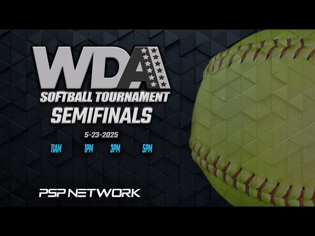  (5-23-25) WDA SOFTBALL SEMIFINALS
