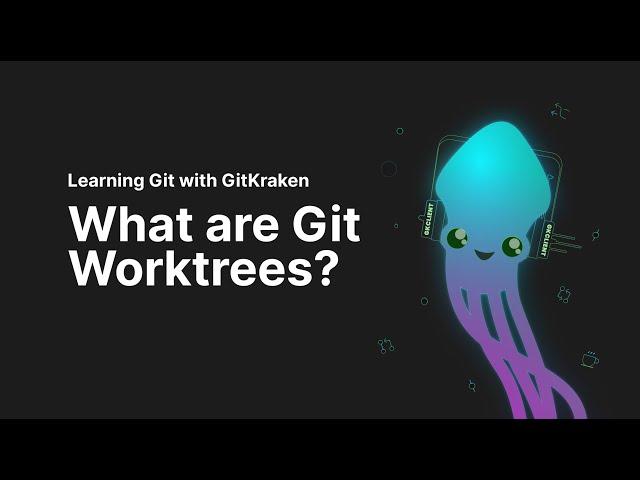 Learn Git Tutorial: What is Git worktree?