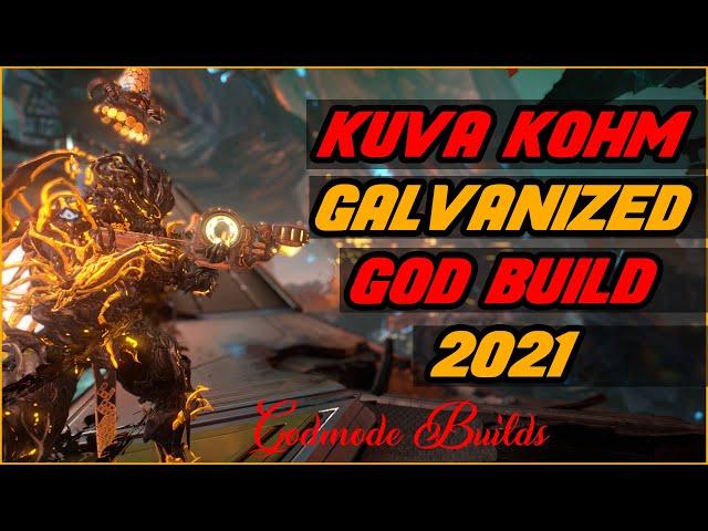 Kuva Kohm Galvanized Build | Warframe Endgame Build