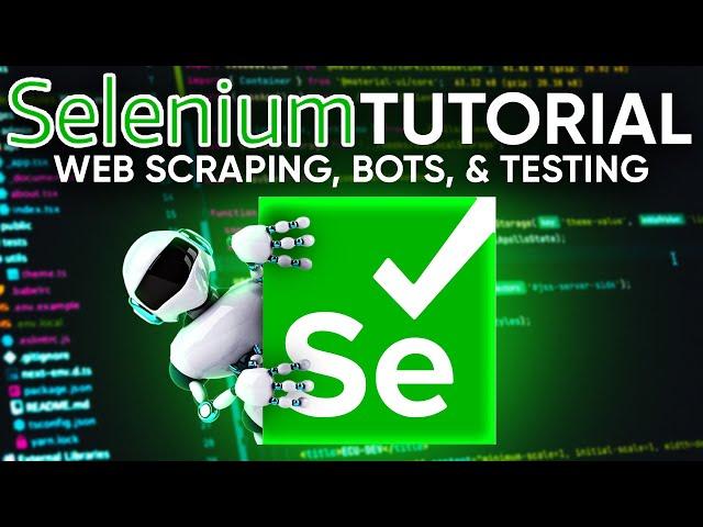 Python Selenium Tutorial - Automate Websites and Create Bots