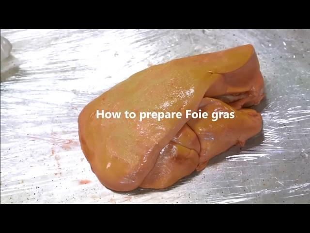 How to prepare Foie gras