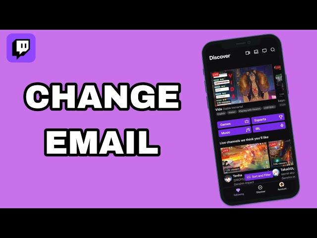 How To Change Email On Twitch App