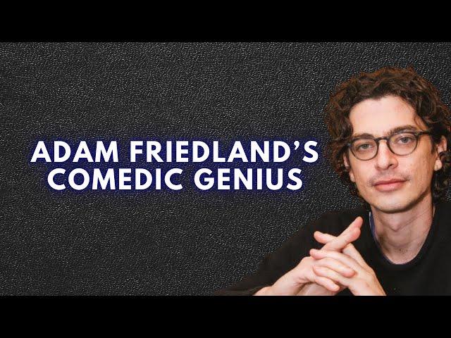 Adam Friedland 101