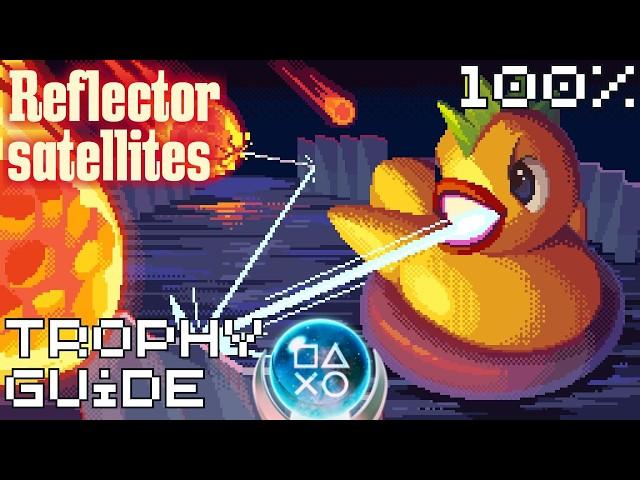 Reflector Satellites | Easy $1 Fast Platinum! | 100% Trophy Guide