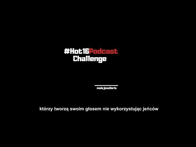 NaDajeszDoris | Podcastowy Standuper | #Hot16PodcastChallenge