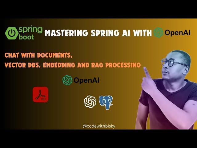 Mastering Spring AI with OpenAI ChatGPT: Chat with Documents, Embeddings, and RAG Processing