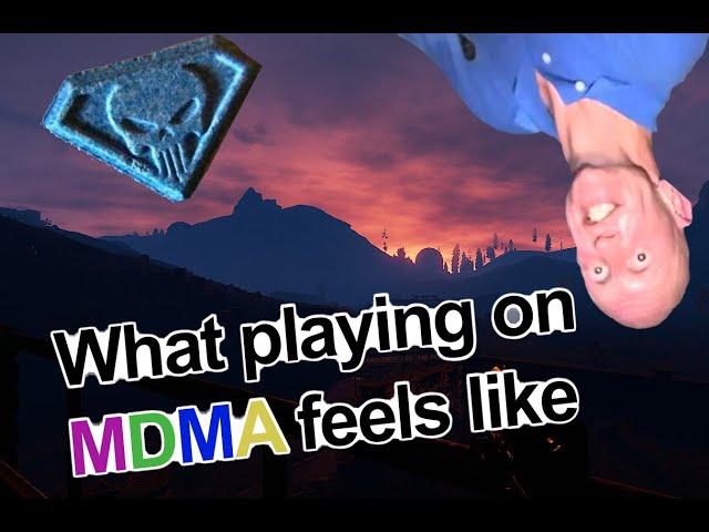 What playing on MDMA feels like