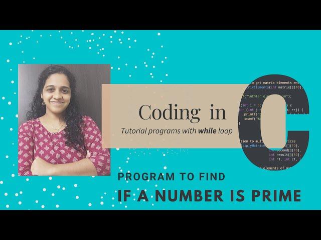 KTU S2 | Video 20: Program to find if a number is Prime or not