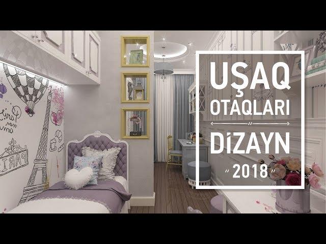 UŞAQ (GƏNC) otağı DİZAYNI VƏ MEBELLƏRİ ²⁰¹⁸