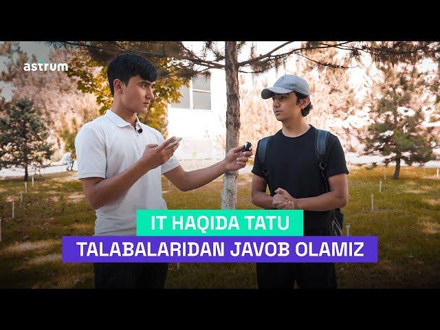 IT haqida TATU talabalaridan javob olamiz | IT Question’s #2 #astrum