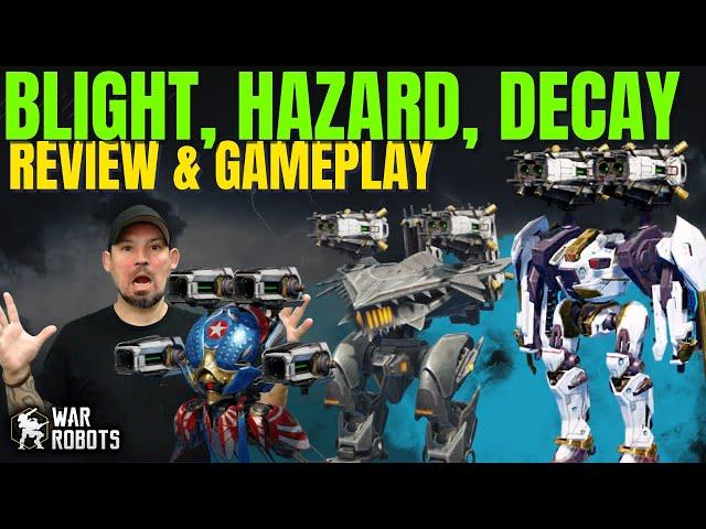 War Robots New Weapons Hazard Decay And Blight | War robots MK3 Gameplay And Review WR