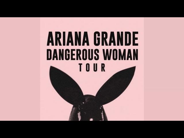 Ariana Grande - Intro + Be Alright [DW Tour Studio Version]