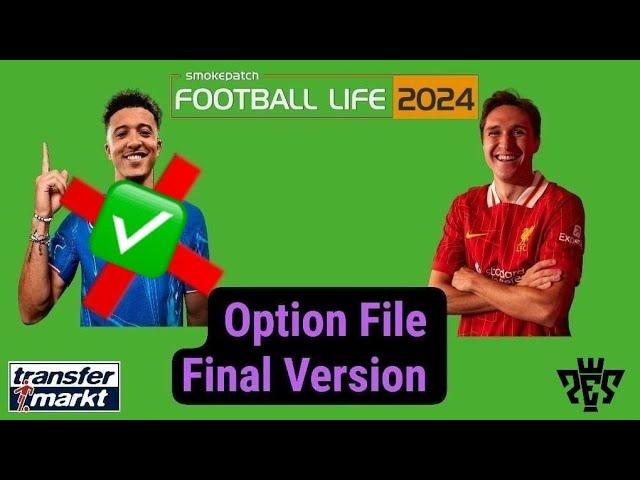 PES 2021 SP Football Life 2024 Option File V5 (Final Version Complete Summer Transfers)