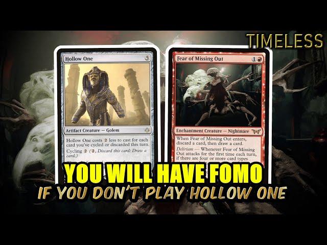 I Felt The FOMO... Is This The Greatest 2 Drop For Hollow One? | Timeless BO3 Ranked | MTG Arena