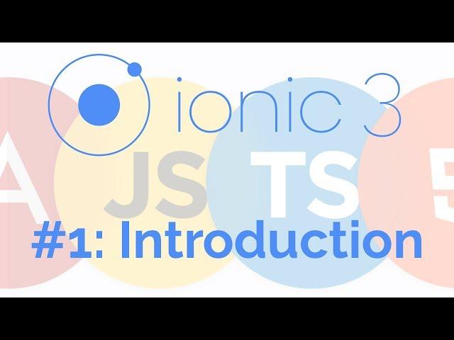 Learn Ionic 3 From Scratch: Ionic 3 Tutorial 1