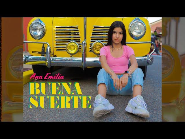 Ana Emilia - Buena Suerte (Video Oficial)