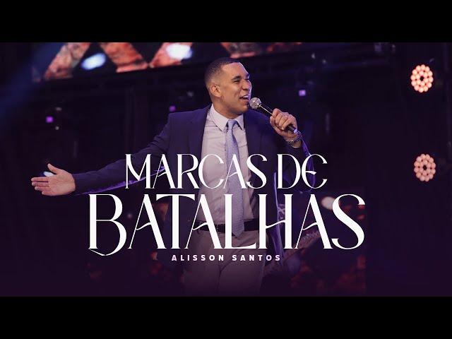 Alisson Santos / Marcas de Batalha / Clip Oficial