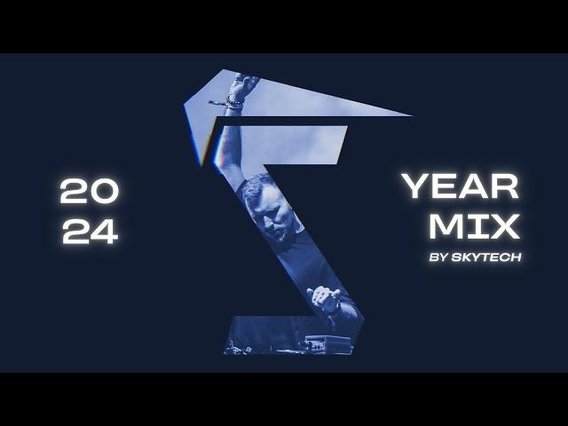 Skytech 2024 Yearmix