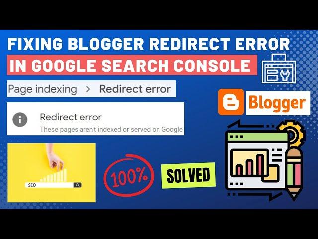 Fixing Blogger Redirect error in Google Search Console| Page with redirect| Blogger Tutorial 2023