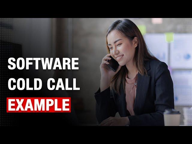 Example of a Software Sales Cold Call