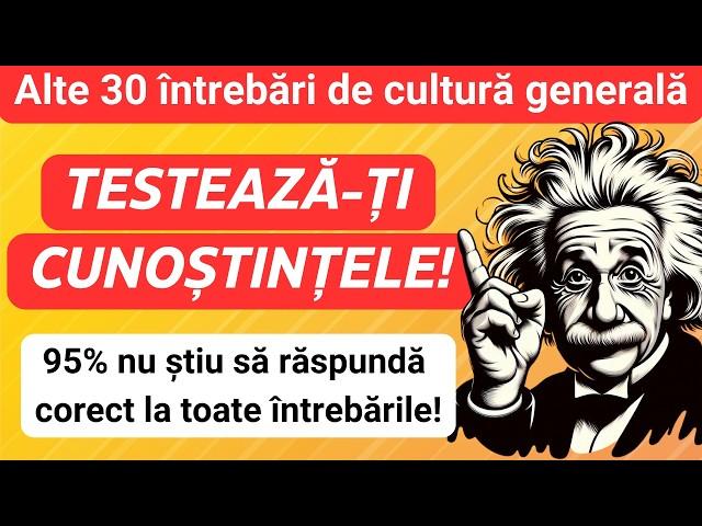 Cultură Generală: 30 Întrebări cu Răspunsuri din Domenii Diverse