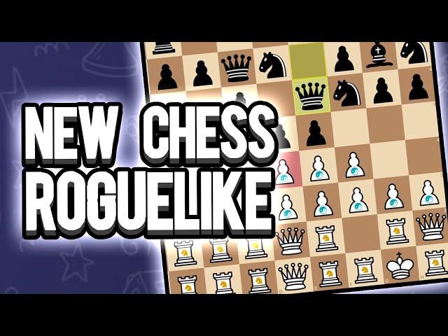 They Turned Chess into a Roguelike, and it Bangs