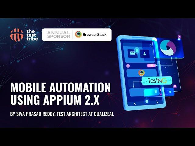 Mobile Automation Using #Appium 2.X | Siva Prasad Reddy | #AutomationTesting #TestAutomation