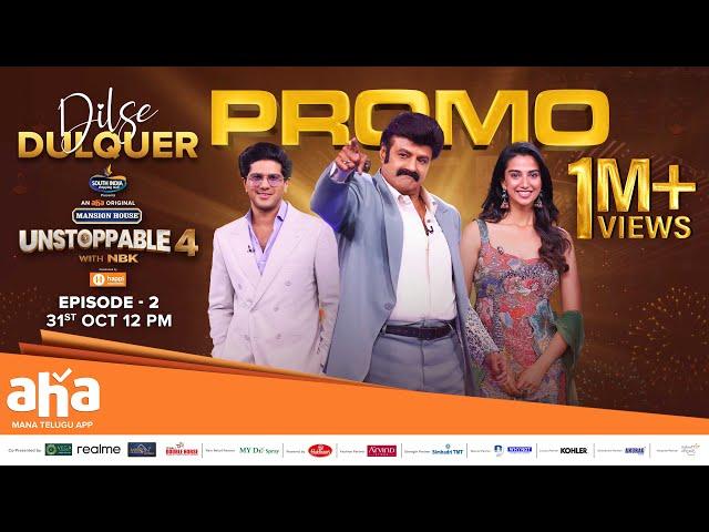 Unstoppable With NBK S4 E2 Promo | Dulquer Salmaan, Meenakshii Chaudhary | Oct 31, 12 PM