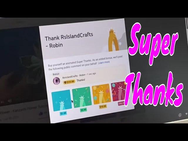 Super Thanks - New YouTube Feature