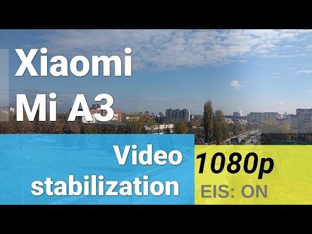 Xiaomi Mi A3 1080p video with EIS