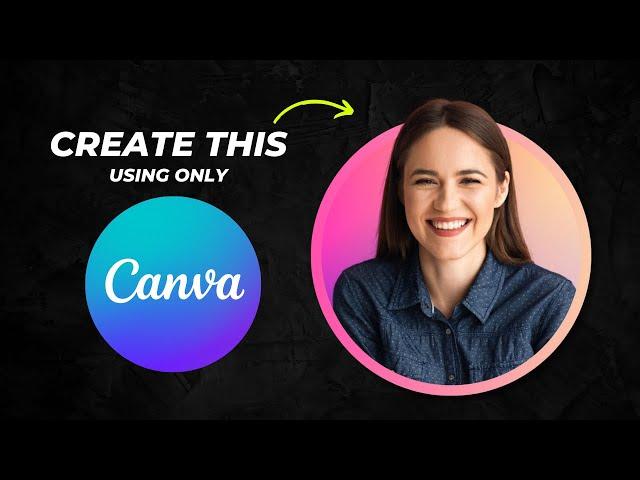 How To Create A Social Media Profile Picture Using Canva