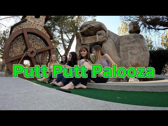 Putt Putt Palooza Minature Golf Extravaganza!