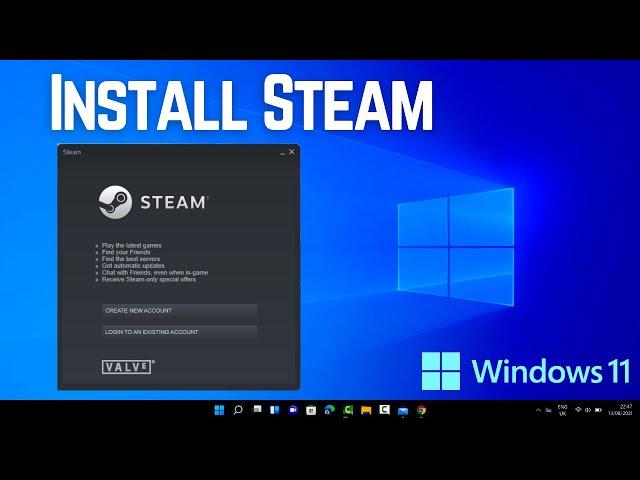 How to Install Steam on Windows 11