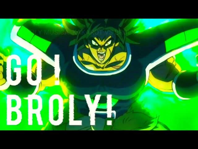 DRAGON BALL SUPER BROLY [THEME MUSIC] - KAKAROT VS BROLY "GO! BROLY! GO! GO!"