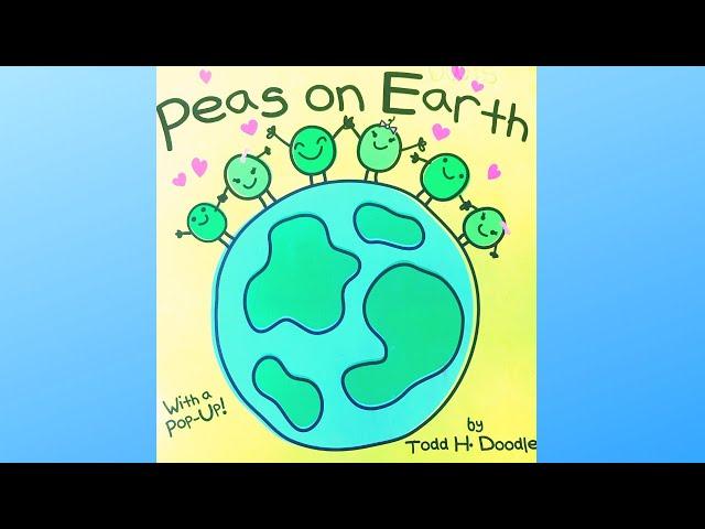 Childrens Book Read Aloud : Peas On Earth