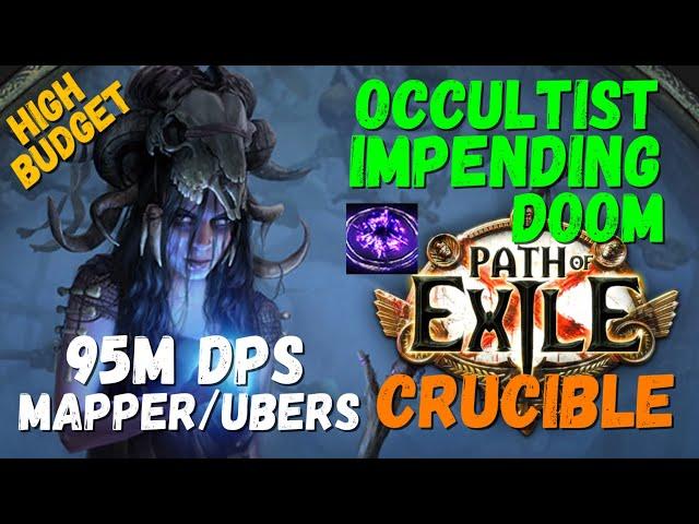 POE 3.21, 3.24 Occultist Impending Doom Build, 95M DPS, Mapper/Ubers (updated 3.24 POB)