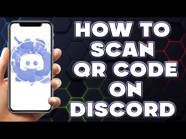 How to Scan QR Code on Discord | How To Log into Discord With a QR Code