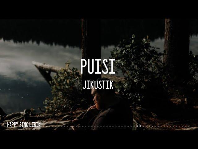 Jikustik - Puisi (Lirik)