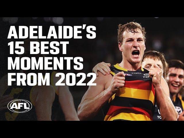 Adelaide's 15 best moments from 2022 | AFL